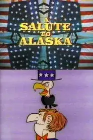 A Salute to Alaska