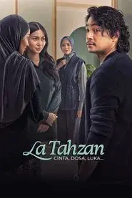 La Tahzan: Cinta, Dosa, Luka...
