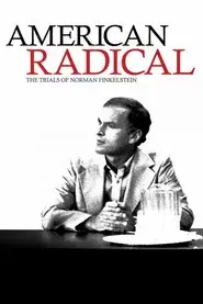 American Radical: The Trials of Norman Finkelstein