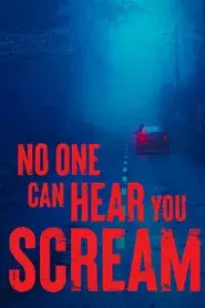 No One Can Hear You Scream