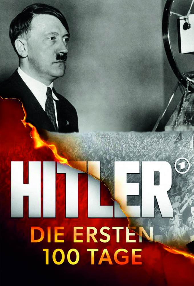 Hitler – The First 100 Days