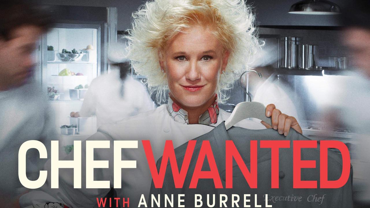 Chef Wanted with Anne Burrell