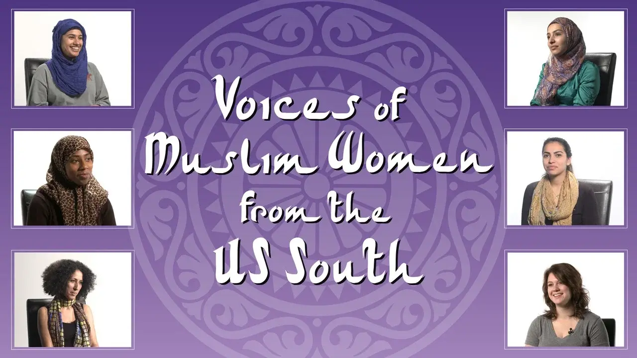 Voices of Muslim Women from the US South