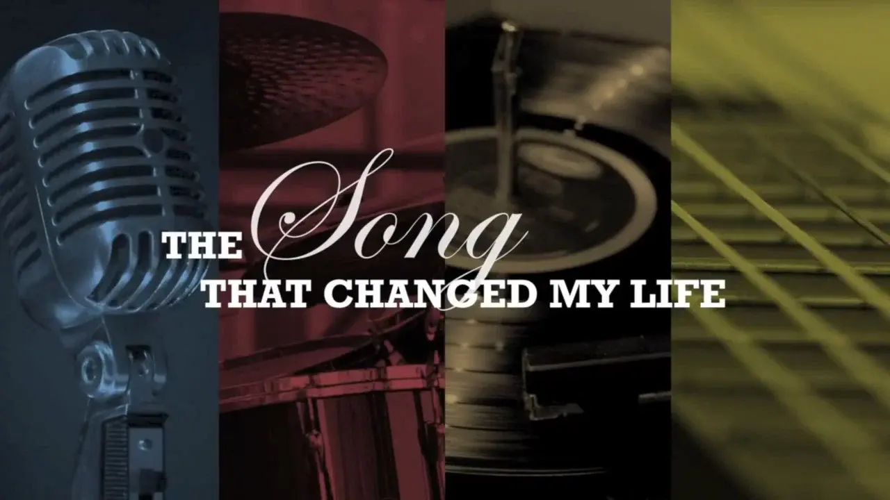 The Song That Changed My Life