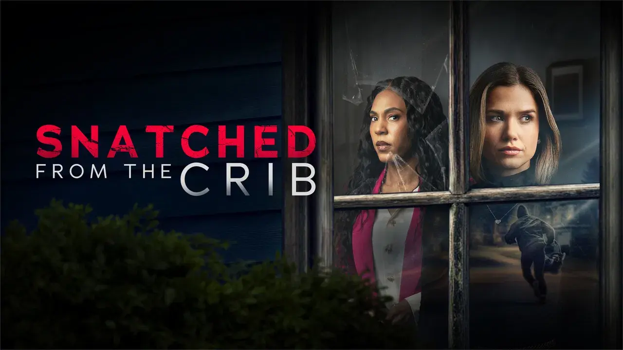 Snatched From The Crib