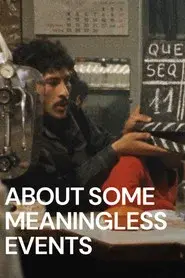 About Some Meaningless Events