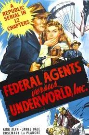 Federal Agents vs. Underworld, Inc.