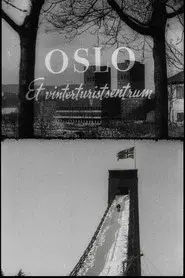 Oslofilm: Oslo. Et vinterturistsentrum