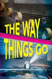 The Way Things Go