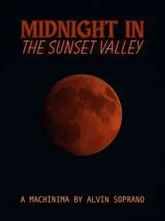Midnight in the Sunset Valley