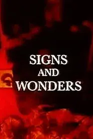 Signs and Wonders