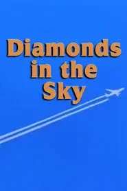 Diamonds in the Sky