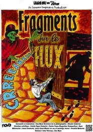 Fragments on the flow