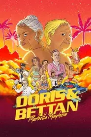 Doris & Bettan - Marbella Mayhem