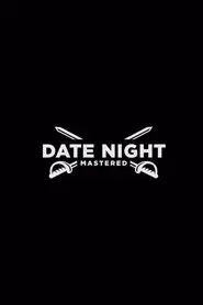 Date Night Mastered