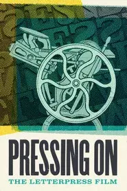 Pressing On: The Letterpress Film