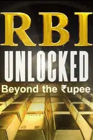 RBI Unlocked: Beyond the Rupee