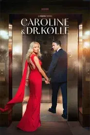 Caroline & Dr. Kølle