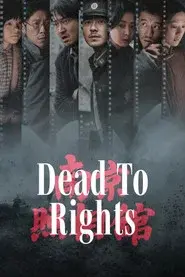 Dead to Rights