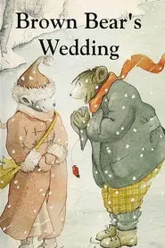 Brown Bear's Wedding