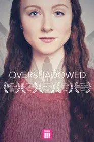 Overshadowed
