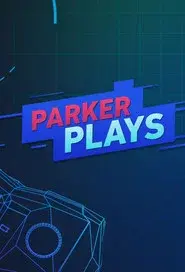 Parker Plays