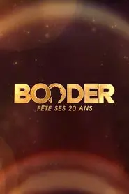 Booder fête ses 20 ans