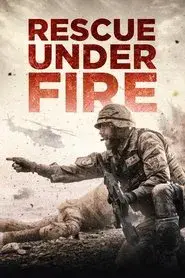 Rescue Under Fire