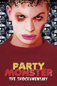 Party Monster: The Shockumentary