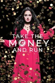 Take the Money and Run