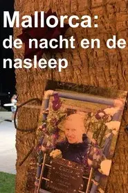 Mallorca: de nacht en de nasleep