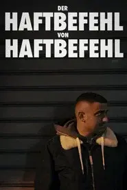 Der Haftbefehl von Haftbefehl