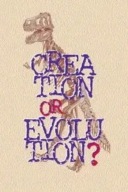 Creation or Evolution?